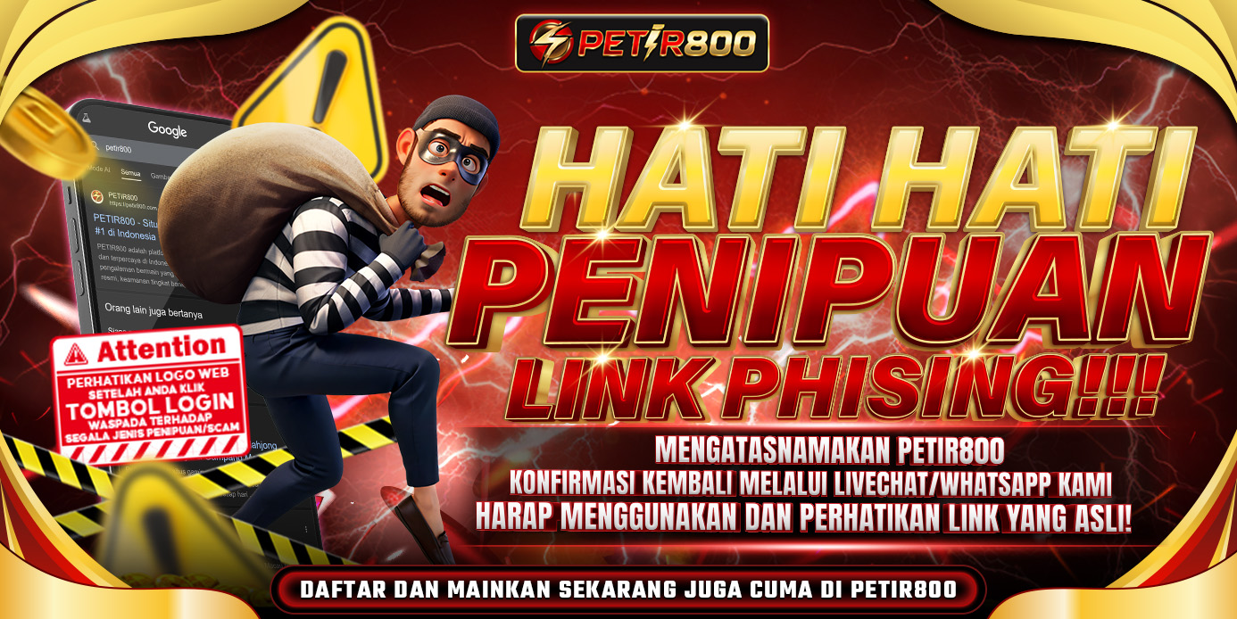 Waspada Penipuan! Gunakan Hanya Link Resmi PETIR800